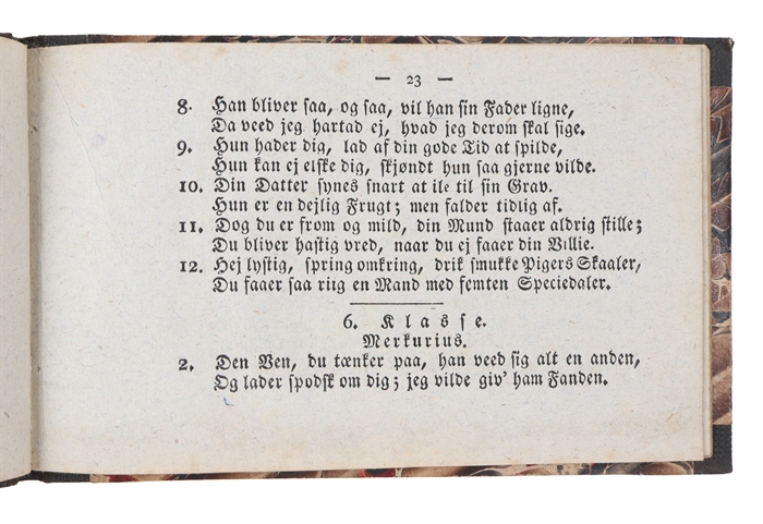 Den lystige og sandfærdige Spaamandsbog, hvoraf saavel Mænd som Koner, Ungkarle som Piger, ved Tærningkast kunne saae visse, ubedragelige og forønskede Svar paa deres Spørgsmaal. Oversat aaf Tydsk paa danske Riim.