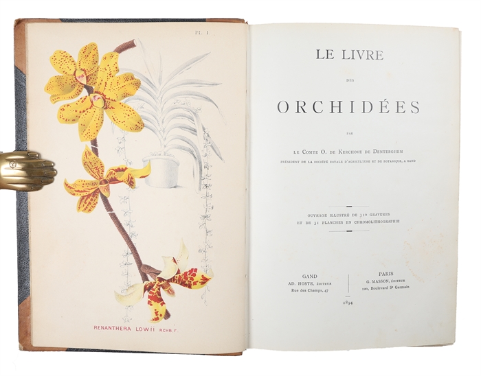Le Livre des Orchidées. Ouvrage illustré de 310 Gravures et de 31 Planches en Chromolithographie.