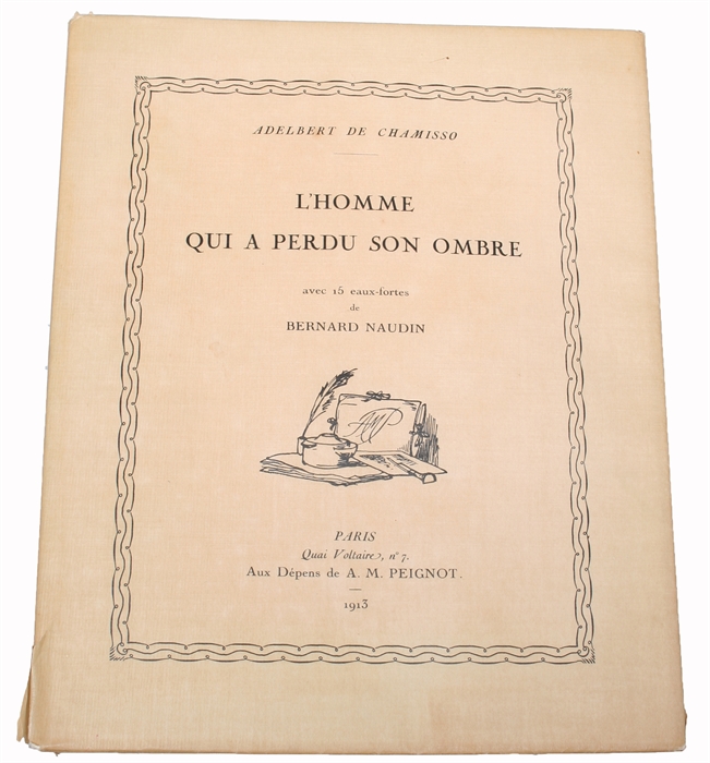 L'Homme qui a perdu son ombre avec 15 eaux-fortes de Bernard Naudin.