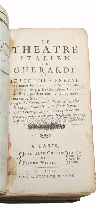 Le Theatre Italien, ou le recueil general de toutes les Comedies & Scenes Francoises jouées par les Comediens Italiens du Roy, pendant tout le temps qu'ils ont été au Service. Eurichi d'Estampes en Tuille-douce à la tête de chaque Comedie, à la ...