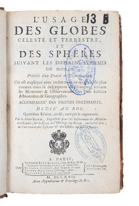 L'Usage des Globes Celeste et Terrestre, et des spheres suivant les differens Systemes du Monde. Précédé d'un Traite de Cosmographie. Quatrieme ed., revue, corrigée et eugmentée.