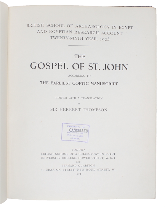 The Gospel of St. John According to the Earliest Coptic Manuscripts.