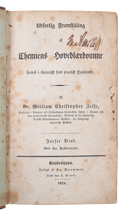 Udførlig Fremstilling af Chemiens Hovedlærdomme saavel i theoretisk som practisk Henseende. 1. Bd.: 1.-2. Deel (alt som udkom).
