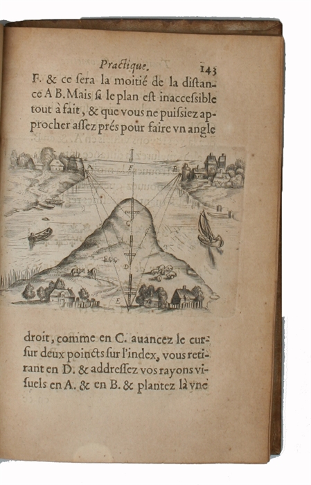 Traité des Fevx artificiels povr la Gverre, et povr la Recreation; Avec plusieurs belles obseruation, abregez de Geometrie, Fortifications, Horloges Solairs, & examples d'Arithmetique. De nouueau reueu, corrigé & augmenté par l'Autheur, Francois de ...