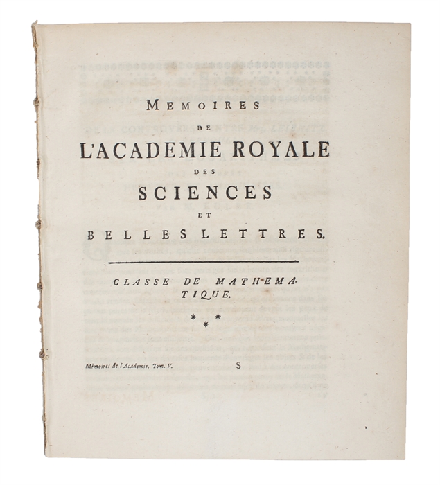 De la Controverse entre Mrs. Leibnitz & Bernouilli sur les Logarithmes des Nombres Negatifs e Imaginaires. (Controversy between Mr Leibniz and Mr Bernouilli on the logarithms of negative and imaginary numbers).