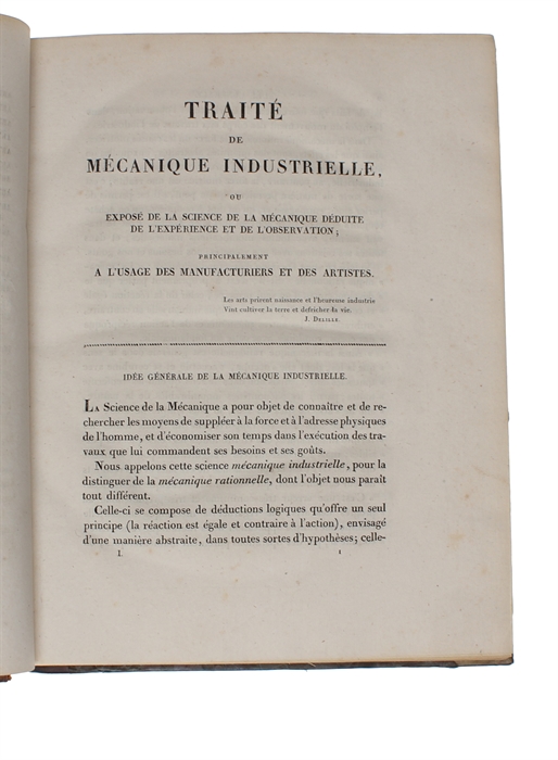 Traité de Méchanique Industrielle, ou exposé de la Science de la Mechanique déduite de L'Experience et de L'Observation; principalement a L'Usage des Manufacturiers et des Artistes; 3 vols. + Planches.