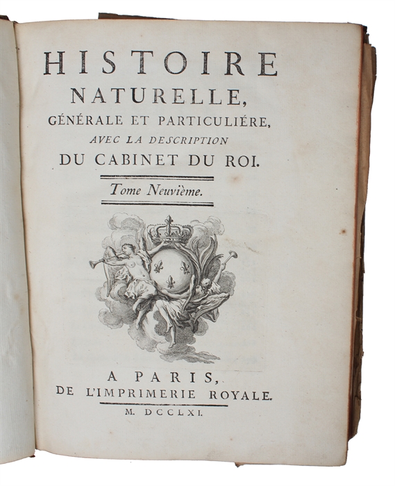 Histoire naturelle , generale et particuliere, avec la description du cabinet du Roi. Tome Neuvième.
