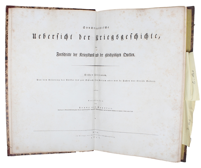 Synchronistische Uebersicht der Kriegsgeschichte, der Fortschritte der Kriegskunst un der gleichzeitigen Quellen. 4 parts. (all published).