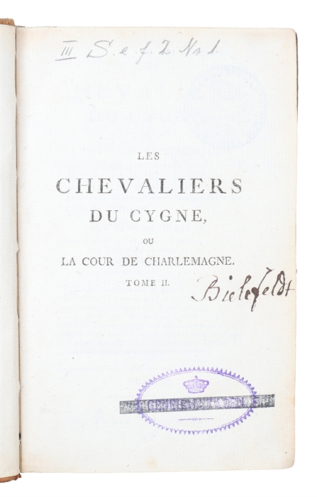 Les Chevaliers du Cygne, ou la Cour de Charlemagne. Conte historique et moral pour servir de suite aux Veillées du chateau, et dont tous le traits qui peuvent faire allusion a la Revolution Francoise, sont tirés de l'Histoire. 3 vols.