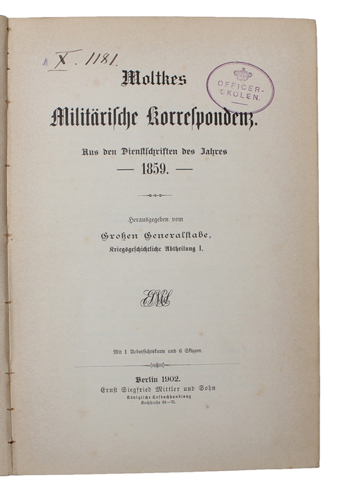Moltkes Militärische Werke. 3 Abteilungen: I; III & IV.