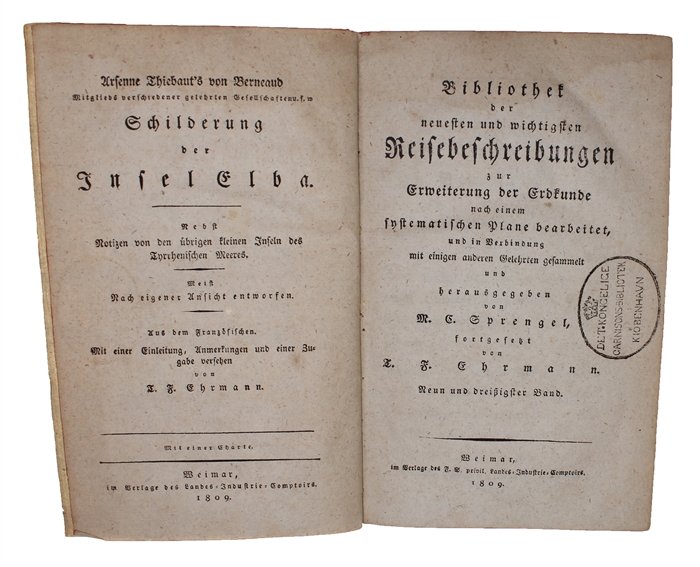 Schilderung der Insel Elba. Nebst Notizen von den übrigen kleinen Inseln des Tyrrhenischen Meeres. Meist nach eigener Ansicht entworfen. Aus dem Französischen. Mit einerEinleitung, Anmerkungen und einer Zugabe versehen von T.F. Ehrmann.