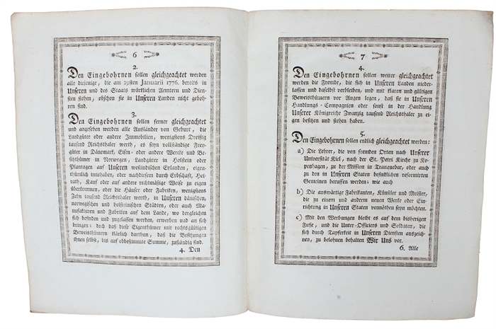 Das Indigenat=Recht, wodurch der Zugang zu Aemtern in den Königlichen Staten den eingebohrnen Unterthanen, oer denen, die ihnen gleich zu achten sind, allein vorbehalten wird. Gegeben auf dem Schlosse Christiansburg den 15. Januar. 1776.