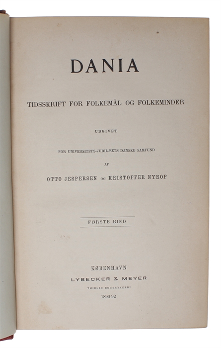 Tidsskrift for Folkemål og Folkeminder. Udg. af Otto Jespersen og Kristoffer Nyrop. 10 Bd (alt som udkom).