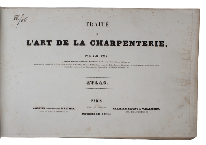 Traité de L'Art de la Charpenterie. [Text volume + plates].