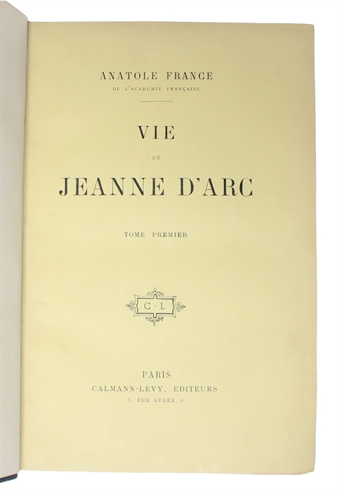 Vie de Jeanne D'Arc. 2 Vols.