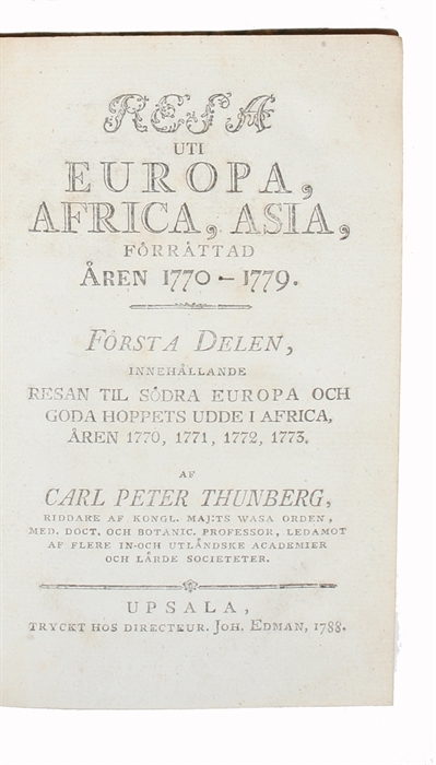 Resa uti Europa, Africa, Asia, förrättad Åren 1770-1779. Första - (Fjerde) Delen. 4 Bd.