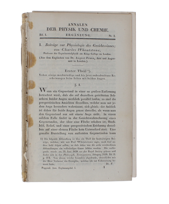 Beiträge zur Physiologie des Gesichtssinnes. (Aus dem Englishen von dr. August Franz). Erster Theil (alles übersetzt): Ueber einige merkwürdige und bis jetzt unbeobachtete Erscheinuungen beim Sehen mit beiden Augen.