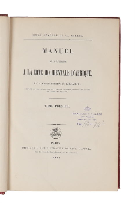 Manuel de la Navigation a la Cote occidentale d'Afrique. 3 Vols. + Atlasvol. (Vues de Côtes).