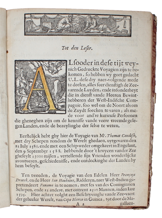 Iournalen van drie Voyagien, Te weten: 1. Van Mr. Thomas Candish, met drie Schepen de Magellaensche Strait rondom de Werelt, in den Iare 1586, 1587, en 1588. hebbende doot 't kruycen van der Zee gheseylt 13000 Mijlen. - 2. Vande Heer Fransoys Draeck...