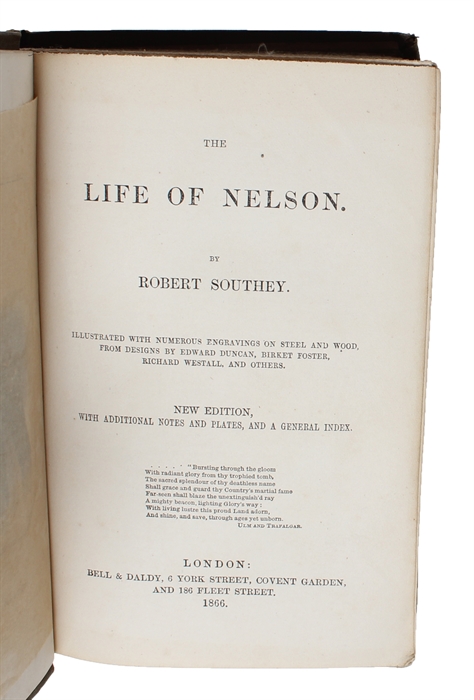 The Life of Nelson. Illustrated with numerous Engravings on Steel and Wood, from Designs by Edward Duncan, Birket Foster, Richard Westall, and others.