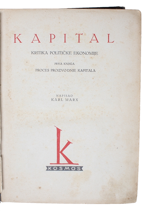 Kapital. Kritika Politicke Ekonomije. 2 vols.