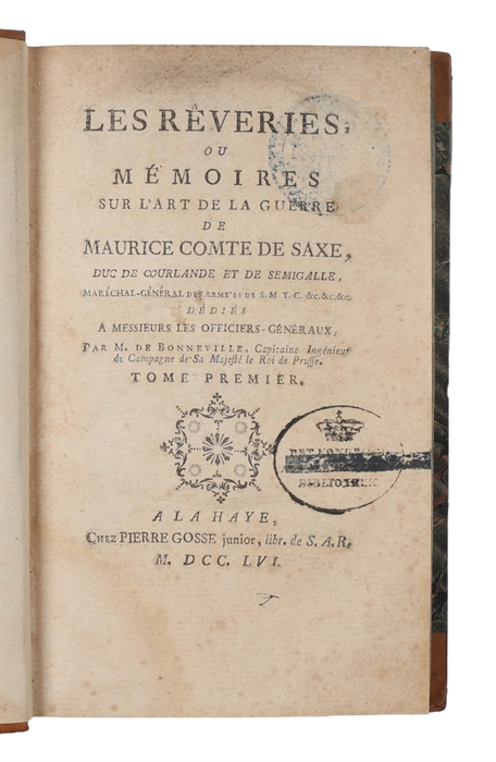 Les Reveries; ou Mémoires sur L'Art de la Guerre. Par M. de Bonneville. 2 Vols. (+) Supplement aux Reveries... Par le Baron D.P.N.