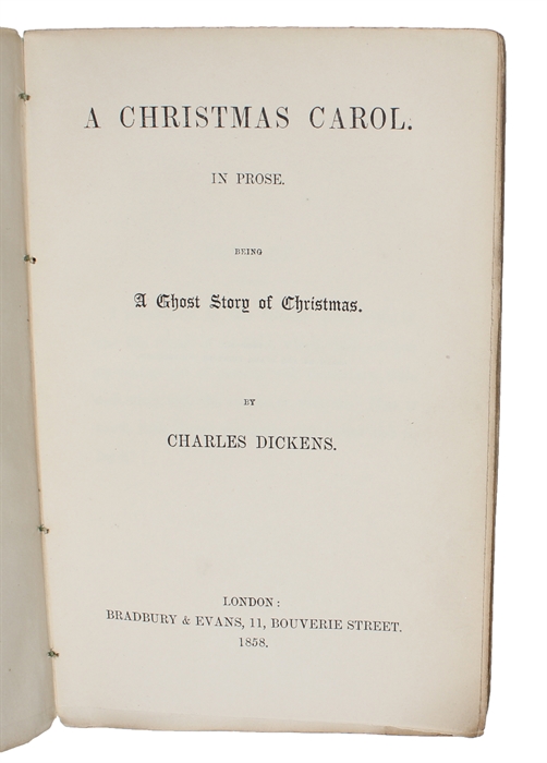 A Christmas Carol. In Prose. Being A Ghost Story of Christmas.