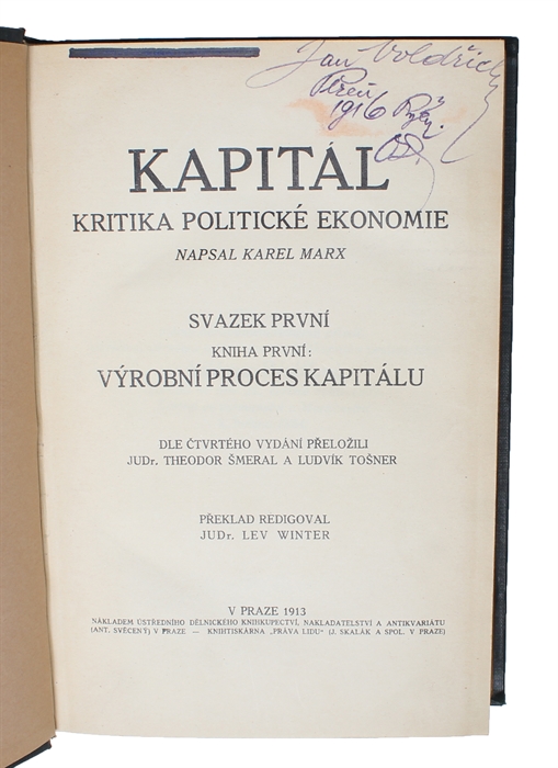 Kapitál. Kritika Politické Ekonomie. [i.e. Czech "Das Kapital"]. [Translated by Theodor Smeral].