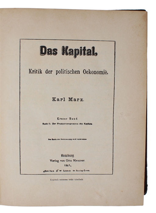 Kapital. Poliitilise Ökonoomia Kriitika [i.e. German "Das Kapital"].