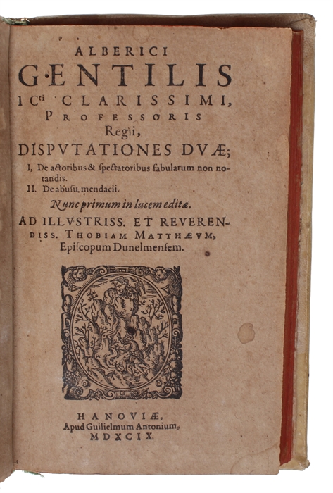 Disputationes duae; I, De actoribus & spectatoribus fabularum non notandis. II. De abusu mendacii. Nunc primum in lucem editae. 