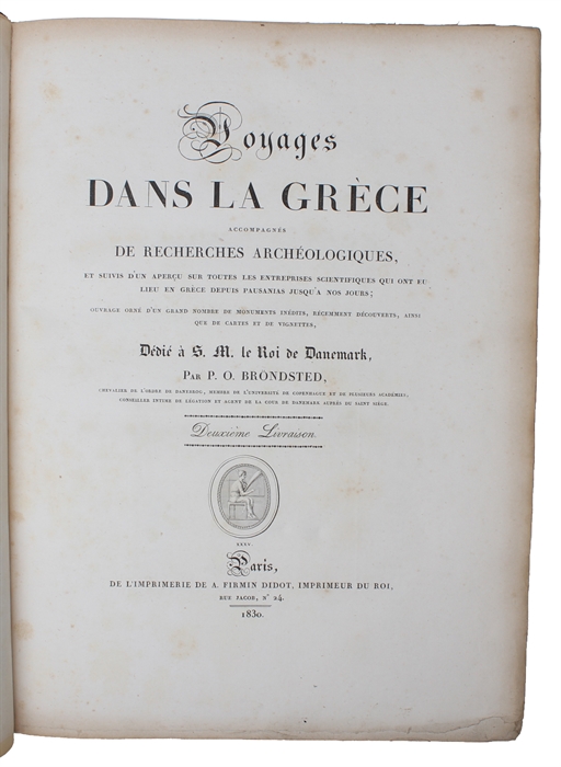 Voyages dans la Grèce accompagnés de recherches archéologiques. 2 vols. 