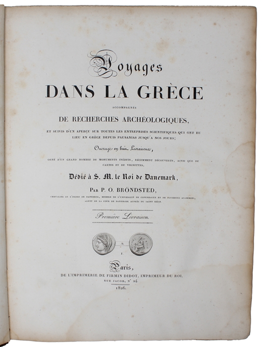 Voyages dans la Grèce accompagnés de recherches archéologiques. 2 vols. 