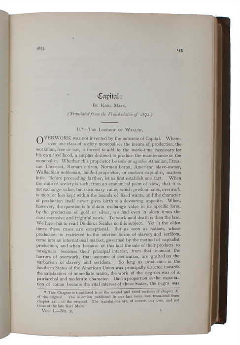 Capital. I. - The Serfdom of Work. II. - The Lordship of Wealth. [In "To-Day: A Monthly Gathering of Bold Thoughts. Vol. I. May - September, 1883].