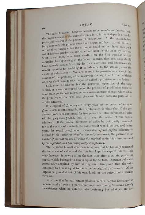 Capital. I. - The Serfdom of Work. II. - The Lordship of Wealth. [In "To-Day: A Monthly Gathering of Bold Thoughts. Vol. I. May - September, 1883].