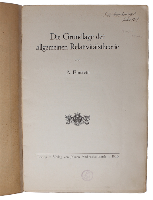 Die Grundlage der allgemeinen Relativitätstheorie. (i.e. The foundation of the General Theory of Relativity).