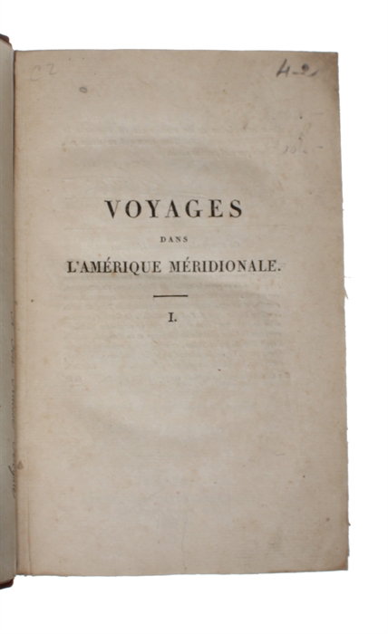 Voyages dans l'Amérique Méridionale, par Don Félix De Azara, Commissaire Et Commandant Des Limites Espagnoles Dans Le Paraguay, depuis 1781 jusqu'en 1801.