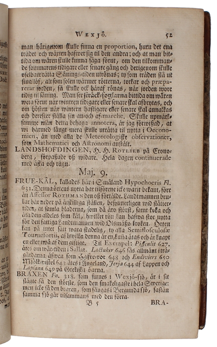 Skånska Resa, På Höga Öfwerhetens Befallning Förrättad År 1749. Med Rön och Anmärkningar Uti Oeconomien, Naturalier, Antiquiteter, Seder, Lefnads-sätt. Med Tilhörige Figurer.