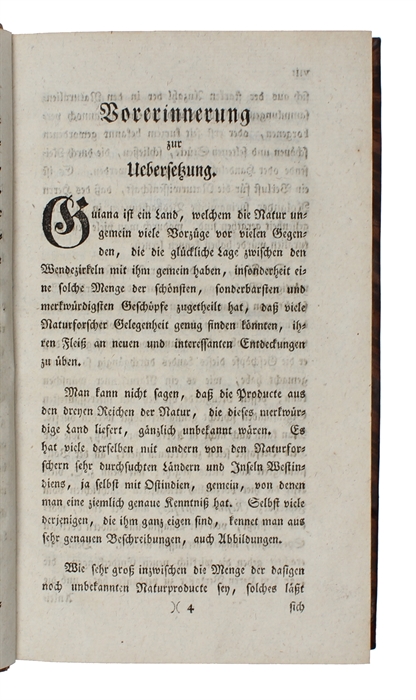 Naturgeschichte von Guiana in Süd-Amerika, worinn von der natürlichen Beschaffenheit und den vornehmsten Naturproducten des Landes, ingleichen der Religion, Sitten und Gebräuchen verschiedener Stämme der wilden Landes-Einwohner, Nachricht ertheilet wi...