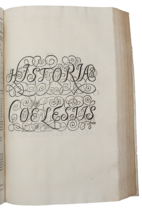Historia Coelestis. (on verso of title-page:) Ex libris commentariis manu-scriptis observationum vicennalium. 2 Parts. 
