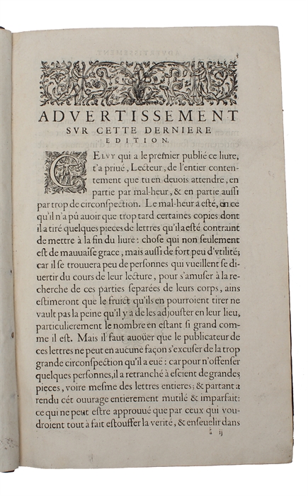 Lettres de l'illustrissime et reuerendissime Cardinal d'Ossat, Euesque de Bayeux, au Roy Henry le Grand et a Monsieur de Villeroy. Derniere edition. (+) Addition de Quelques lettres... 