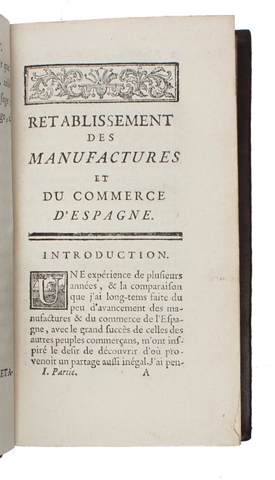 Retablissement des manufactures et du commerce d'Espagne. 2 part. 