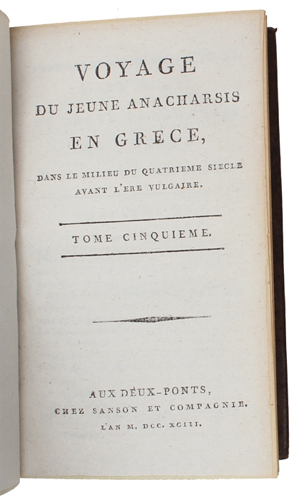 Voyage du jeune Anacharsis en Grèce vers le milieu du quatrième siècle avant l'ère vulgaire. 9 vols.