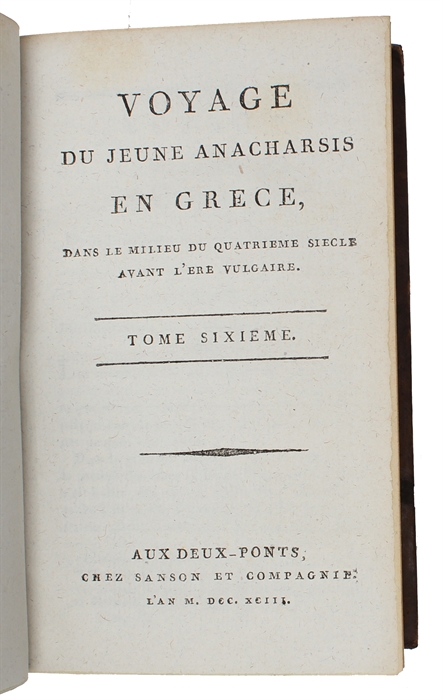 Voyage du jeune Anacharsis en Grèce vers le milieu du quatrième siècle avant l'ère vulgaire. 9 vols.