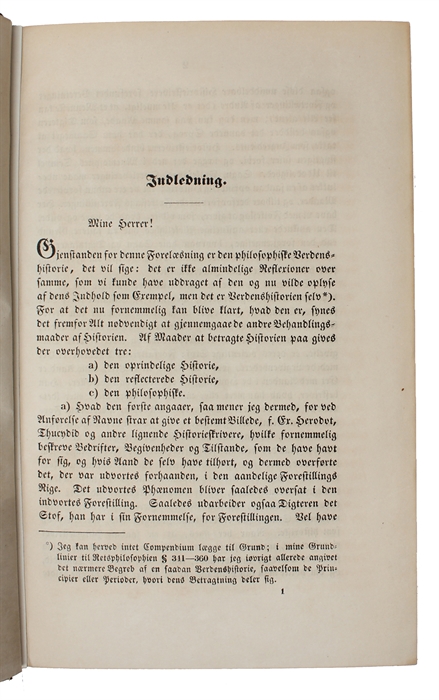 Forelæsninger over Historiens Philosophie. Udgivne af Dr. Eduard Gans. Andet Oplag besørget af Dr. Karl Hegel. Oversatte af S. Kattrup.