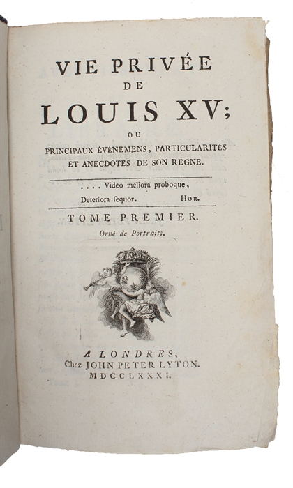 Vie Privée De Louis XV. 4 vols. 