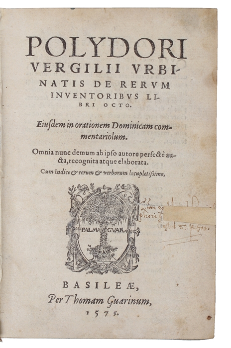 De rerum Inventoribus libri octo. Eiusdem in orationem Dominicam Commentariolum. Omnia nunc denum ab ipso autore perfecte aucta, recognita atque elaborata.