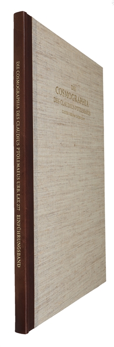 Die Cosmographia des Claudius Ptolemaeus 1472. (Facsimilie of Codex Urbinas Latinus, no 277, in Bibliotheca Apostolica Vaticana, Rome)