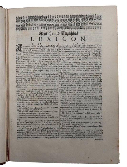 Teutsch-Englisches Lexicon, worinnen nicht allein die Worter, samt den Nenn- Bey- und Sprich-Wortern, sondern auch so wol die eigentliche als verblumte Redens-arten verzeichnet sind ...