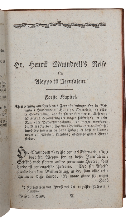 Samling af de bedste og nyeste Reisebeskrivelser i et udførligt Udtog, hvori gives en nøiagtig Efterretning om adskillige Landes og Folks Religion, Regierings-forfatning, Handel, Sæder, Naturhistorie, og andre merkværdige Ting. Vol. 1 - 3 (out of 15). 