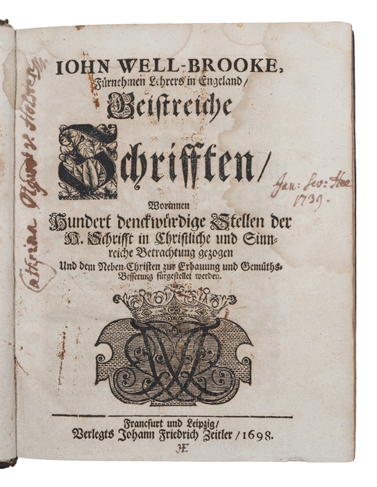 Geistreiche Schrifften Worninnen Hundert denkwürdige Stellen der H. Schrift in Christliche und Sinnreiche Betrachtung gezogen Und dem Neben-Christe zur Erbauung und Gemüths-Besserung fürgestellt werden. 2 parts. 